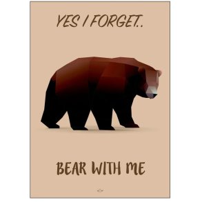 Citatplakat Bear With Me A4