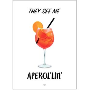 Citatplakat Aperol'lin' A3