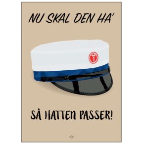 Citatplakat Student Nu Ska' Den Ha' Så Hatten Passer HHX A4